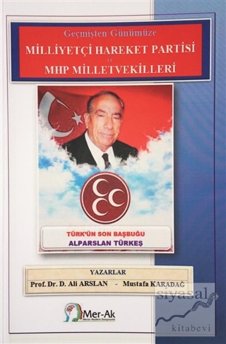 Milliyetçi Hareket Partisi ve MHP Milletvekilleri Ali Arslan