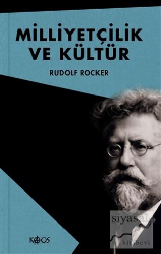 Milliyetçilik ve Kültür (Ciltli) Rudolf Rocker