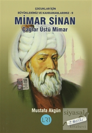 Mimar Sinan - Çağlar Üstü Mimar Mustafa Akgün