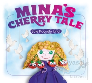 Mina's Cherry Tale Şule Koçoğlu Ünal