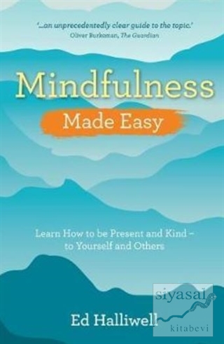 Mindfulness - Made Easy Ed Halliwell