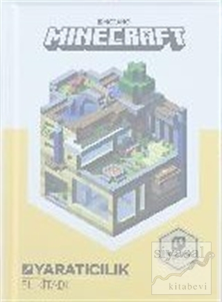 Minecraft - Yaratıcılık El Kitabı (Ciltli) Kolektif