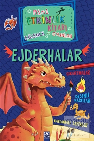 Mini Etkinlik Kitabı Eğlence ve Oyunlar: Ejderhalar Andrea Pinnington