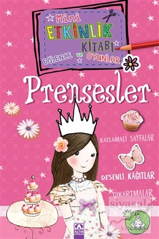 Mini Etkinlik Kitabı Eğlence ve Oyunlar: Prensesler Andrea Pinnington