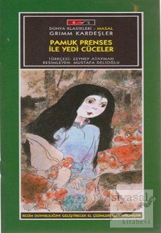 Mini Masallar - Pamuk Prenses ile Yedi Cüceler - Grimm Masalları Grimm