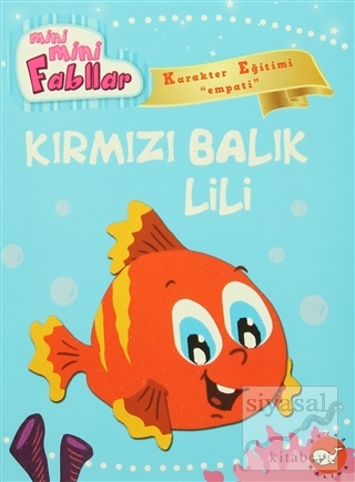 Mini Mini Fabllar - Kırmızı Balık Lili Fatma Işık