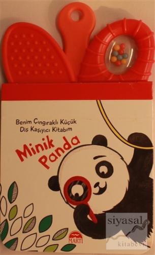 Minik Panda - Benim Çıngıraklı Küçük Diş Kaşıyıcı Kitabım Kolektif