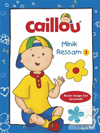 Minik Ressam 2 - Caillou Kolektif
