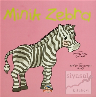 Minik Zebra Koray Avcı Çakman