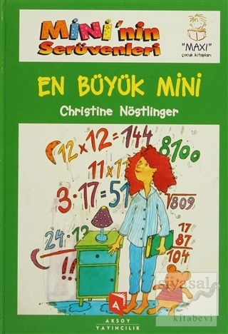 Mini'nin Serüvenleri 4 - En Büyük Mini (Ciltli) Christine Nöstlinger