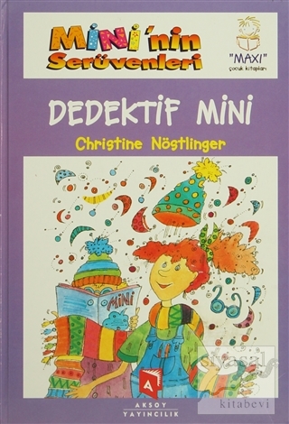 Mini'nin Serüvenleri 8 - Dedektif Mini (Ciltli) Christine Nöstlinger