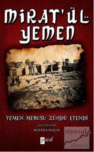 Mirat'ül Yemen Yemen Mebusu Zühdü Efendi