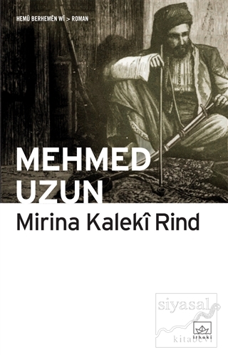 Mirina Kaleki Rind Mehmed Uzun