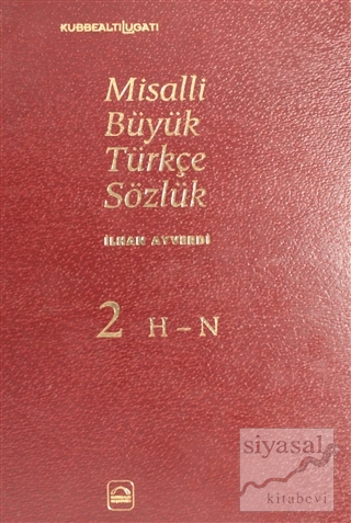 Misalli Büyük Türkçe Sözlük 2. Cilt (Ciltli) İlhan Ayverdi