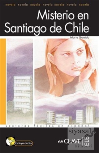 Misterio en Santiago de Chile +Audio Descargable (LFEE Nivel-1) İspany