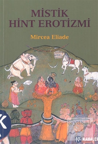 Mistik Hint Erotizmi Mircea Eliade