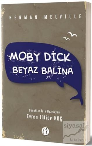 Moby Dick - Beyaz Balina Herman Melville