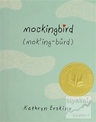 Mockingbird (Ciltli) Kathryn Erskine