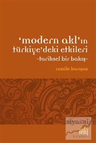 Modern Akl'ın Türkiye'deki Etkileri Cemile Barışan