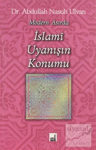 Modern Asırda İslami Uyanışı Konumu Abdullah Nasuh Ulvan