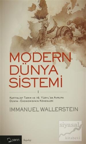 Modern Dünya Sistemi 1. Cilt Immanuel Wallerstein