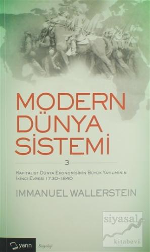 Modern Dünya Sistemi 3. Cilt Immanuel Wallerstein