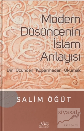 Modern Düşüncenin İslam Anlayışı Salim Öğüt