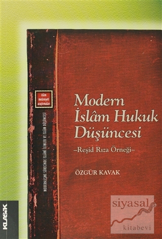 Modern İslam Hukuk Düşüncesi Özgür Kavak
