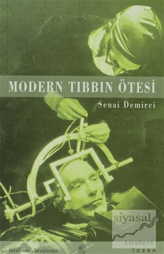 Modern Tıbbın Ötesi Derleme Senai Demirci