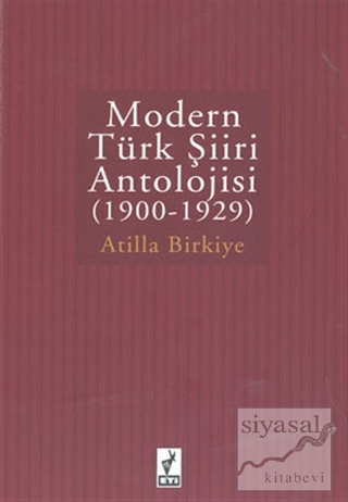 Modern Türk Şiir Antolojisi Atilla Birkiye