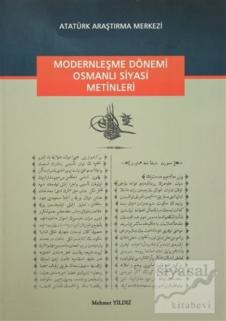Modernleşme Dönemi Osmanlı Siyasi Metinleri Mehmet Yıldız