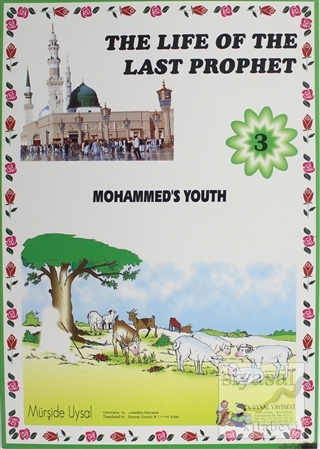 Mohammed's Youth - The Life Of The Last Prophet 3 Mürşide Uysal