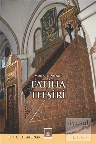 Molla Fenari'nın Fatiha Tefsiri Ali Akpınar