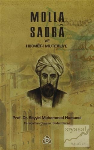 Molla Sadra ve Hikmet-i Mütealiye Seyyid Muhammed Hamanei