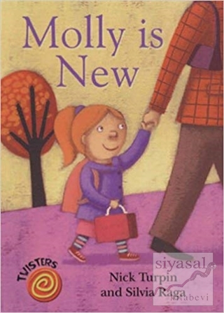 Molly Is New - Twisters Nick Turpin