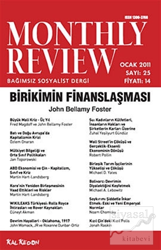 Monthly Review Bağımsız Sosyalist Dergi Sayı: 25 / Ocak 2011 Kolektif