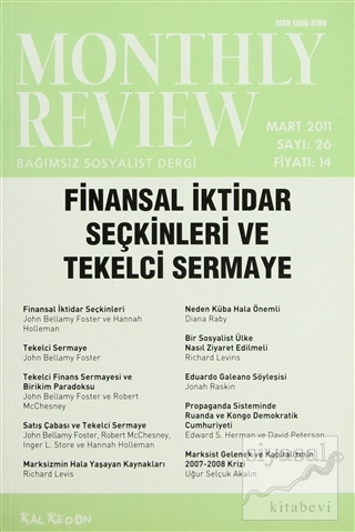 Monthly Review Bağımsız Sosyalist Dergi Sayı: 26 / Mart 2011 Kolektif