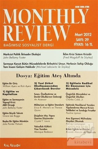 Monthly Review Bağımsız Sosyalist Dergi Sayı: 29 / Mart 2012 Kolektif