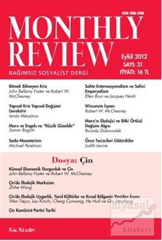 Monthly Review Bağımsız Sosyalist Dergi Sayı: 31 / Eylül 2012 Kolektif