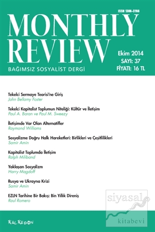 Monthly Review Bağımsız Sosyalist Dergi Sayı: 37 / Ekim 2014 Kolektif