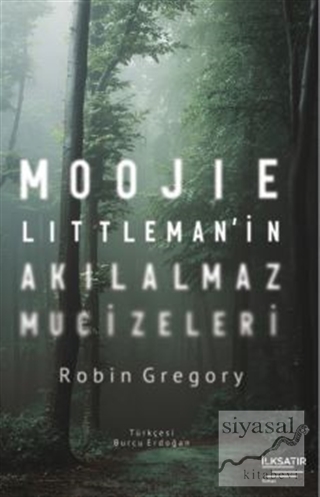 Moojie Littleman'in Akılalmaz Mucizeleri Robin Gregory