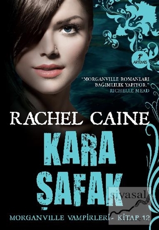 Morganville Vampirleri 12: Kara Şafak Rachel Caine