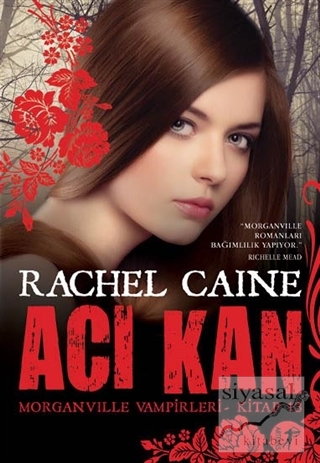 Morganville Vampirleri Kitap 13: Acı Kan Rachel Caine