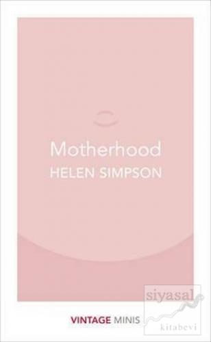 Motherhood: Vintage Minis Helen Simpson