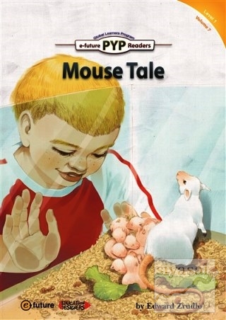 Mouse Tale (PYP Readers 1) Edward Zrudlo