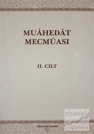 Muahedat Mecmuası 2.Cilt Kolektif