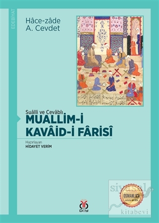 Muallim-i Kavaid-i Farisi Hace-zade A. Cevdet