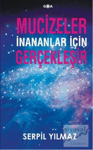 Mucizeler İnananlar İçin Gerçekleşir