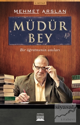Müdür Bey 1. Kitap Mehmet Arslan