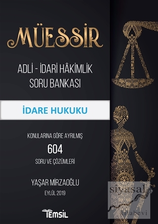 Müessir Adli-İdari Hakimlik Soru Bankası - İdare Hukuku Yaşar Mirzaoğl